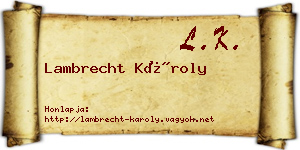Lambrecht Károly névjegykártya